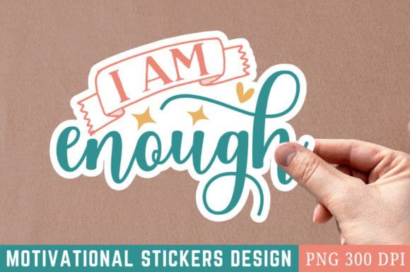 Download I Am Enough Sticker Design - Premium Resources