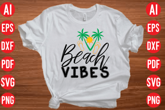 Download Beach Vibes SVG Cut File - Beach vibes svg cut file Collection
